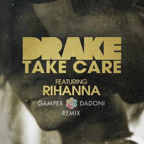 Take Care (Gamper & Dadoni Remix)