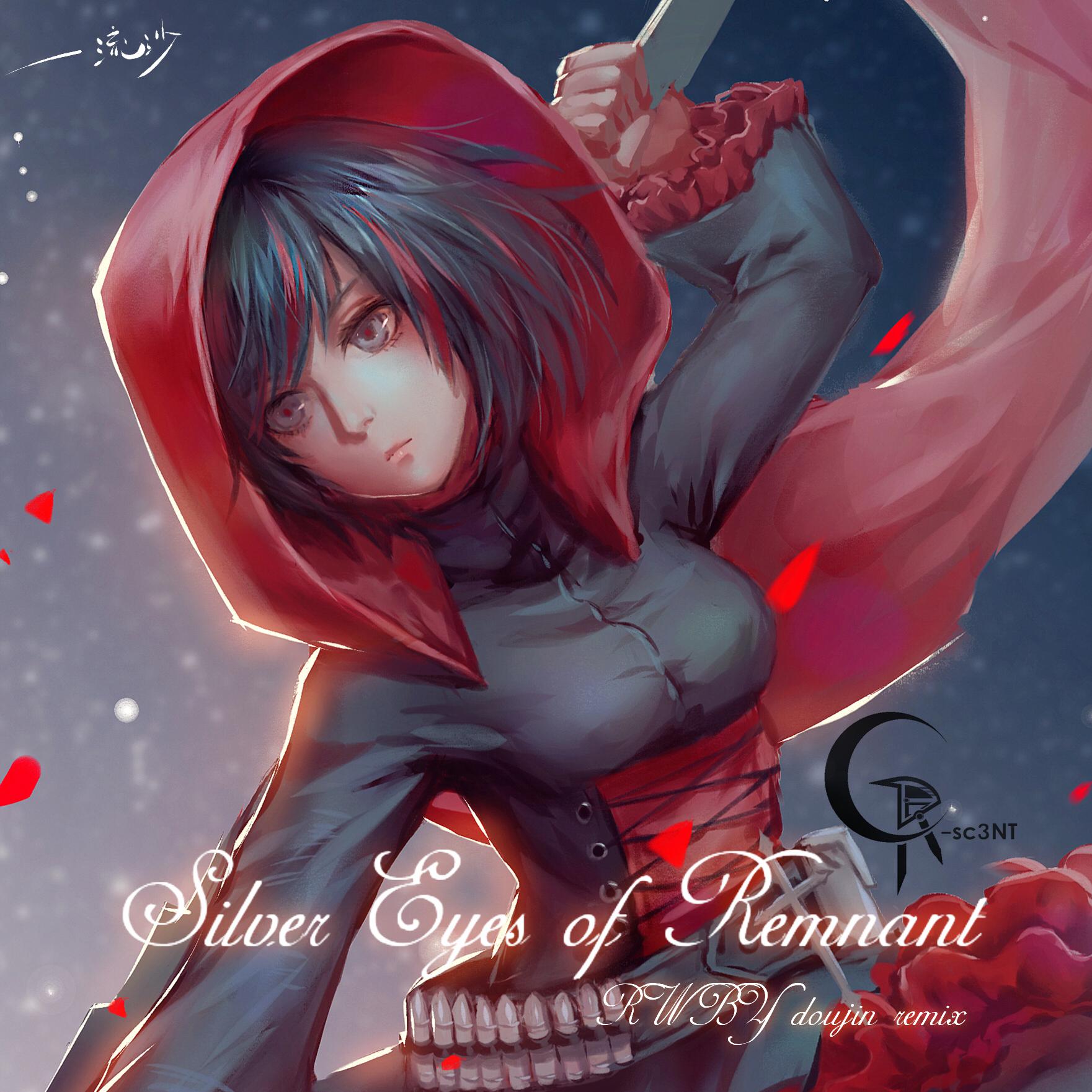 Silver Eyes of Remnant[RWBY doujin ~epic~remix]