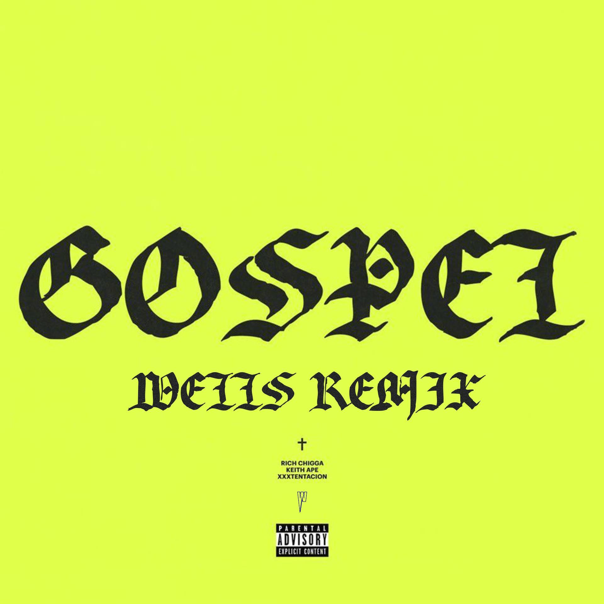 Gospel (Wells Remix) 