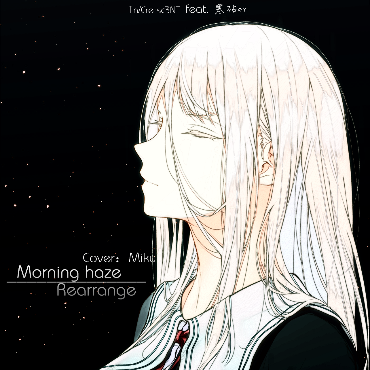 Keeno - Morning Haze（Cre-sc3NT/1n Remix Cover：miku）feat.寒砧er