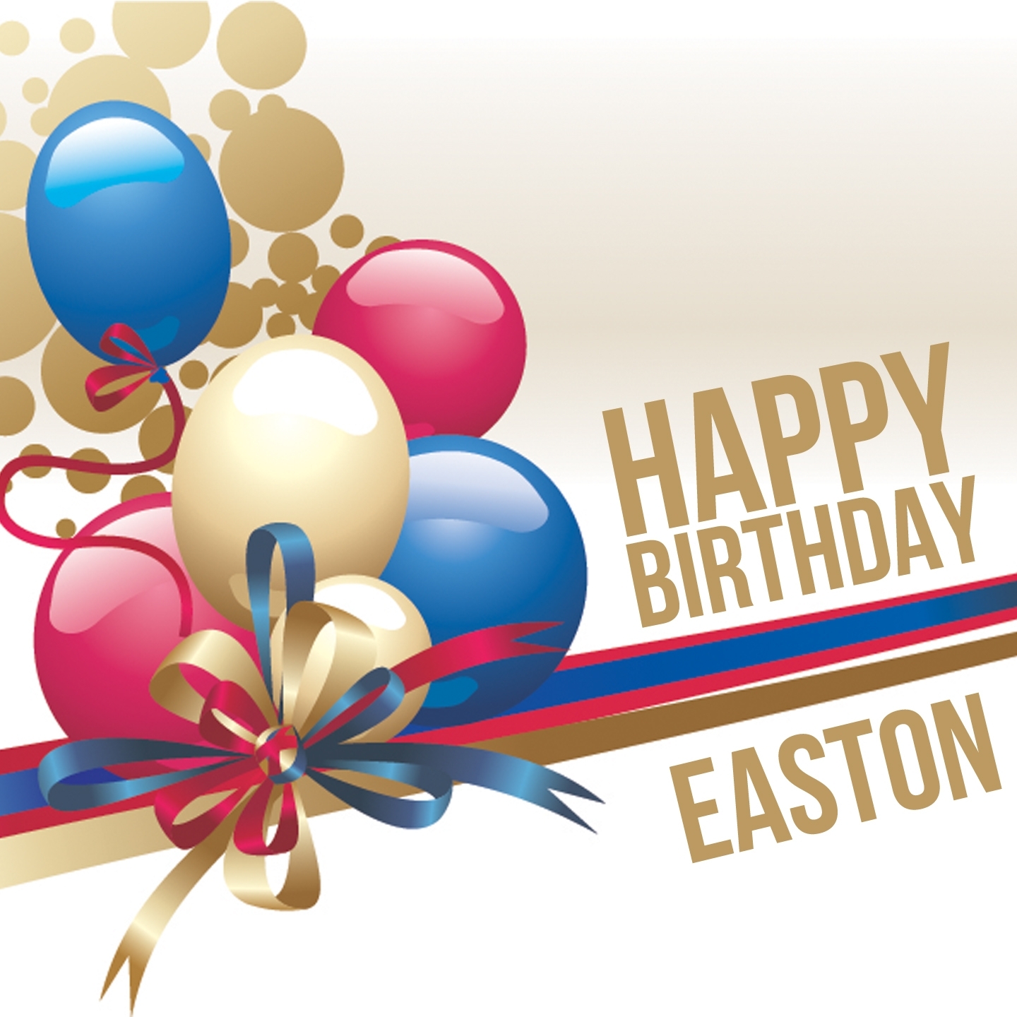 Happy Birthday Easton