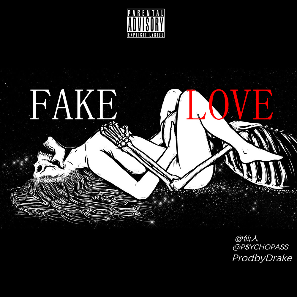 FAKE LOVE