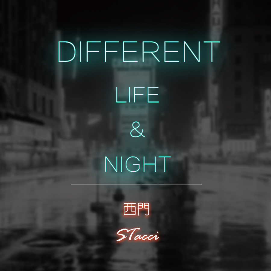 different life n night