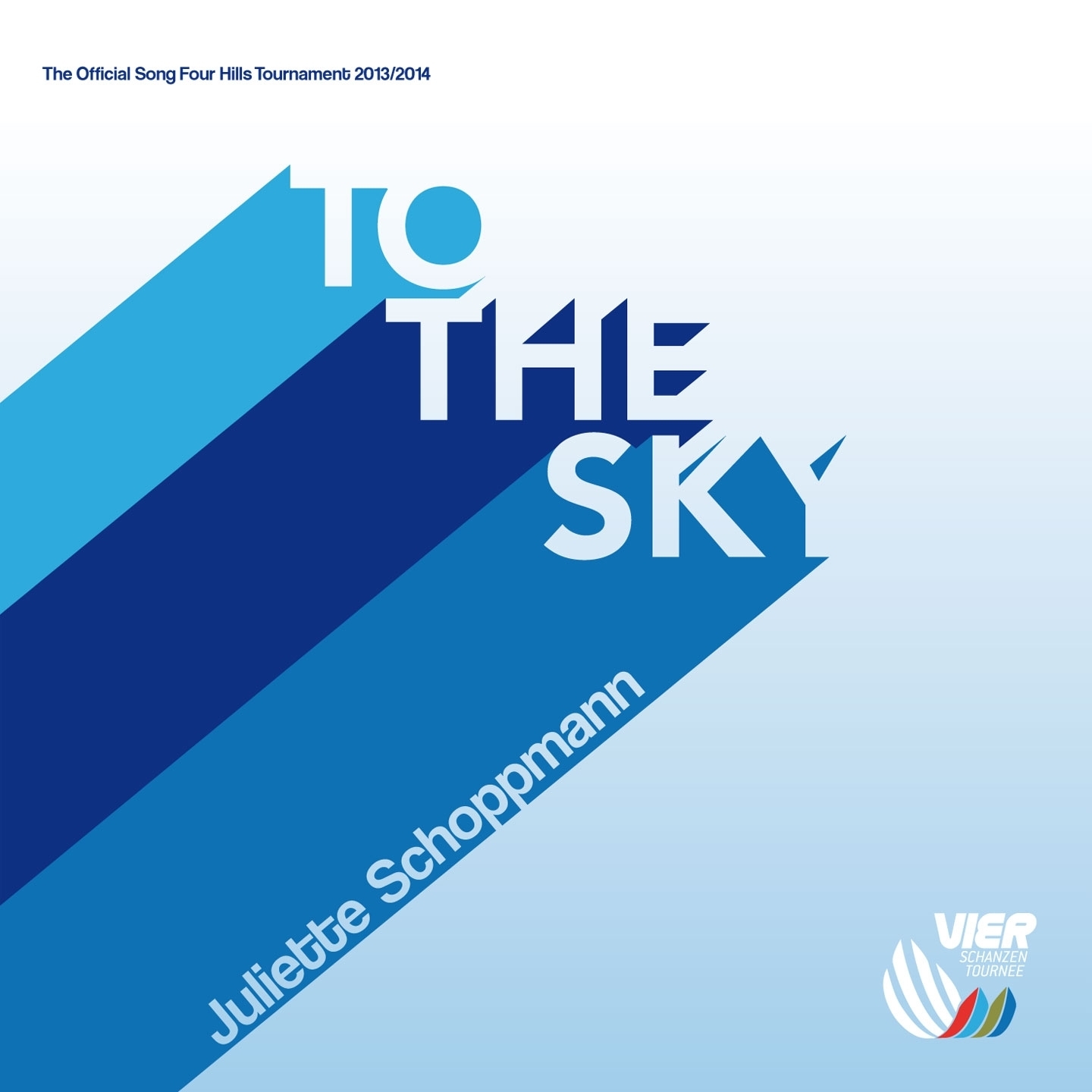 To The Sky (Hymn-Version) (The Official Song Four Hills Tournament / Vierschanzentournee)