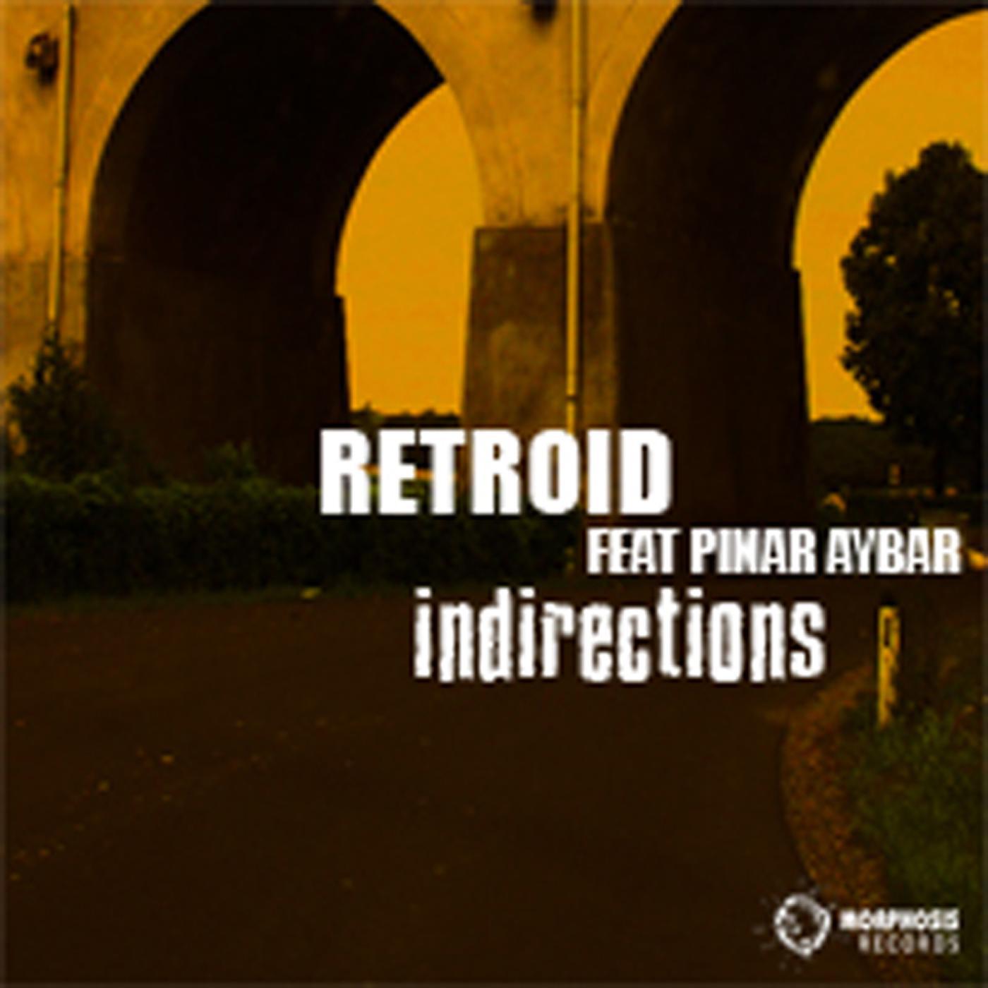 Indirections feat. Pinar Aybar (East Cafe Abandoned Mix)