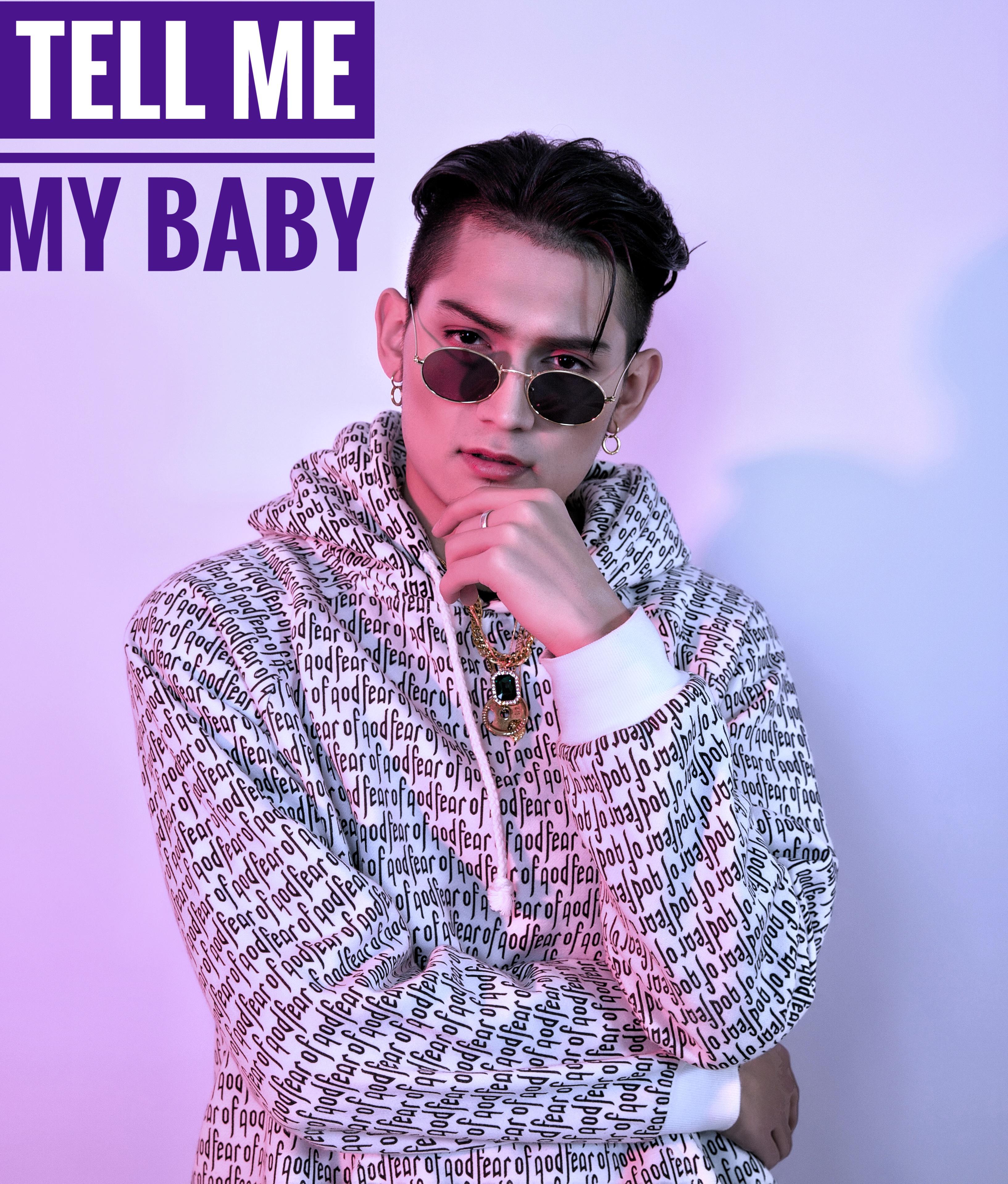 《Tell me my baby》