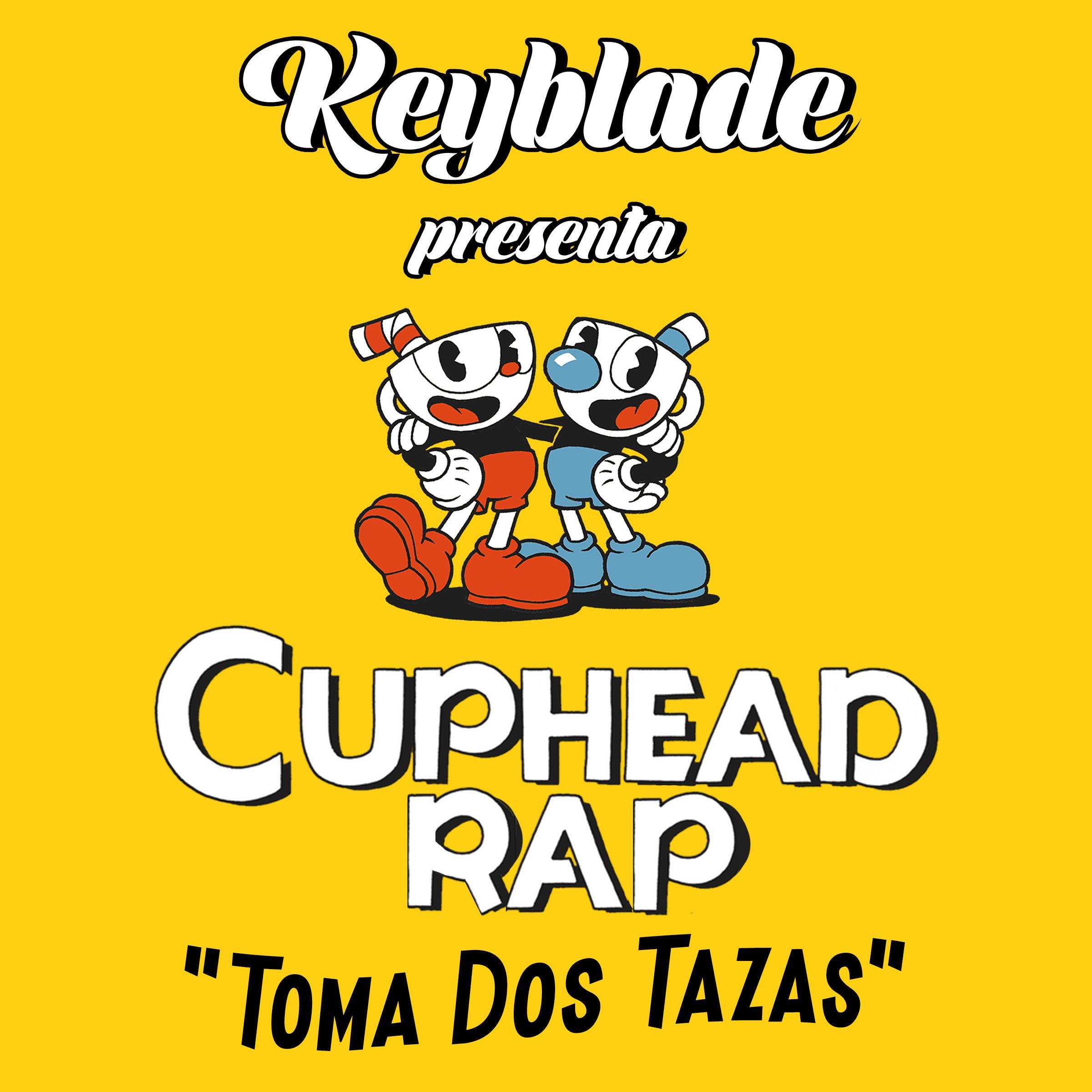 CUPHEAD RAP. Toma Dos Tazas