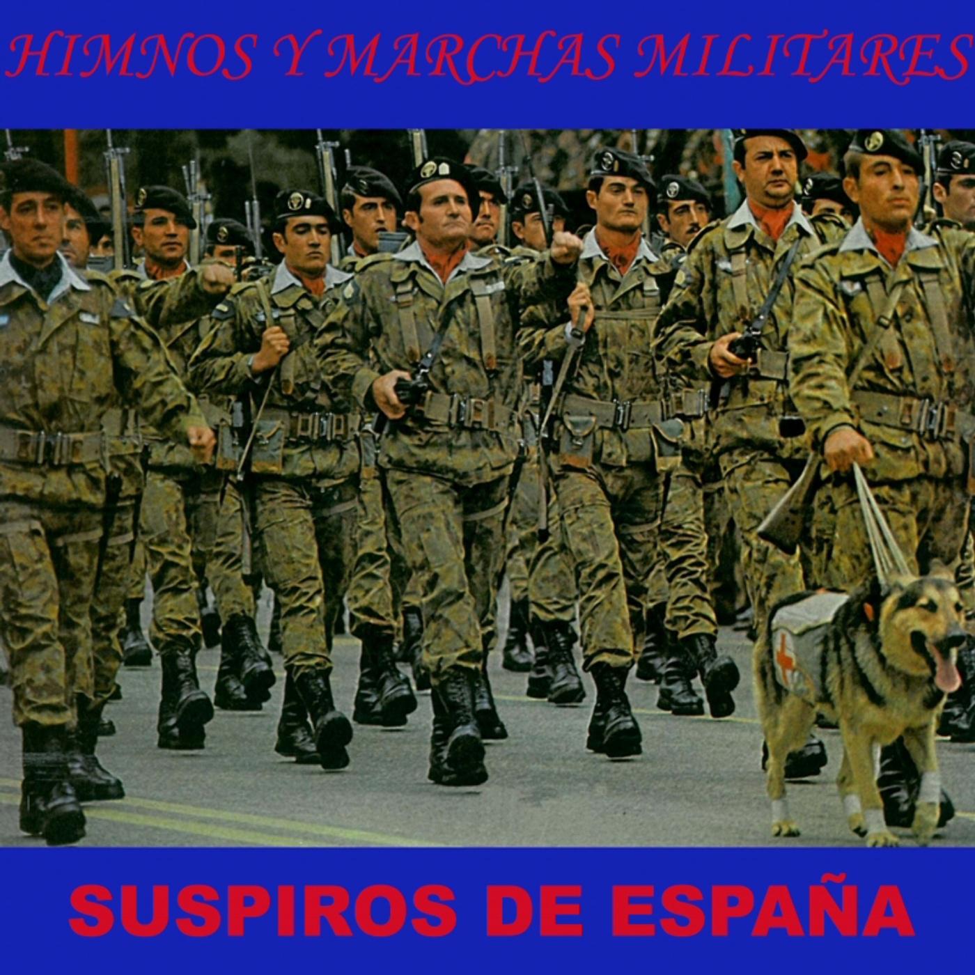 Suspiros de España. Marchas e Himnos Militares