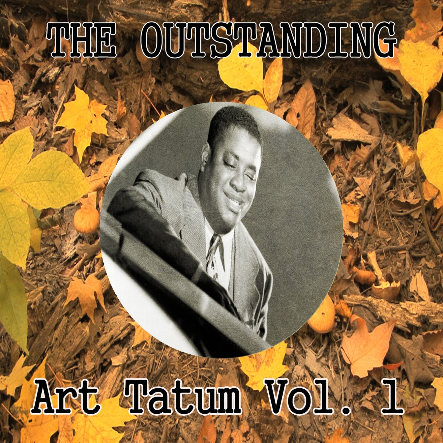 The Outstanding Art Tatum, Vol. 1