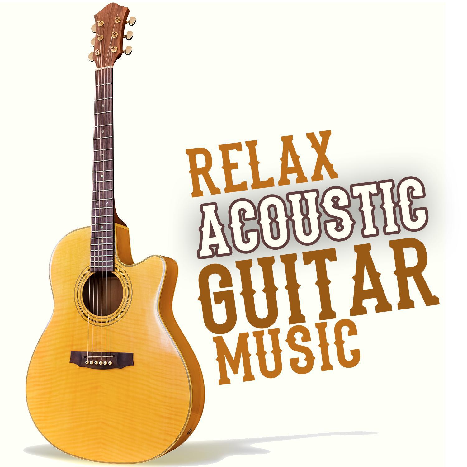 Relax: Acoustic Guitar Music