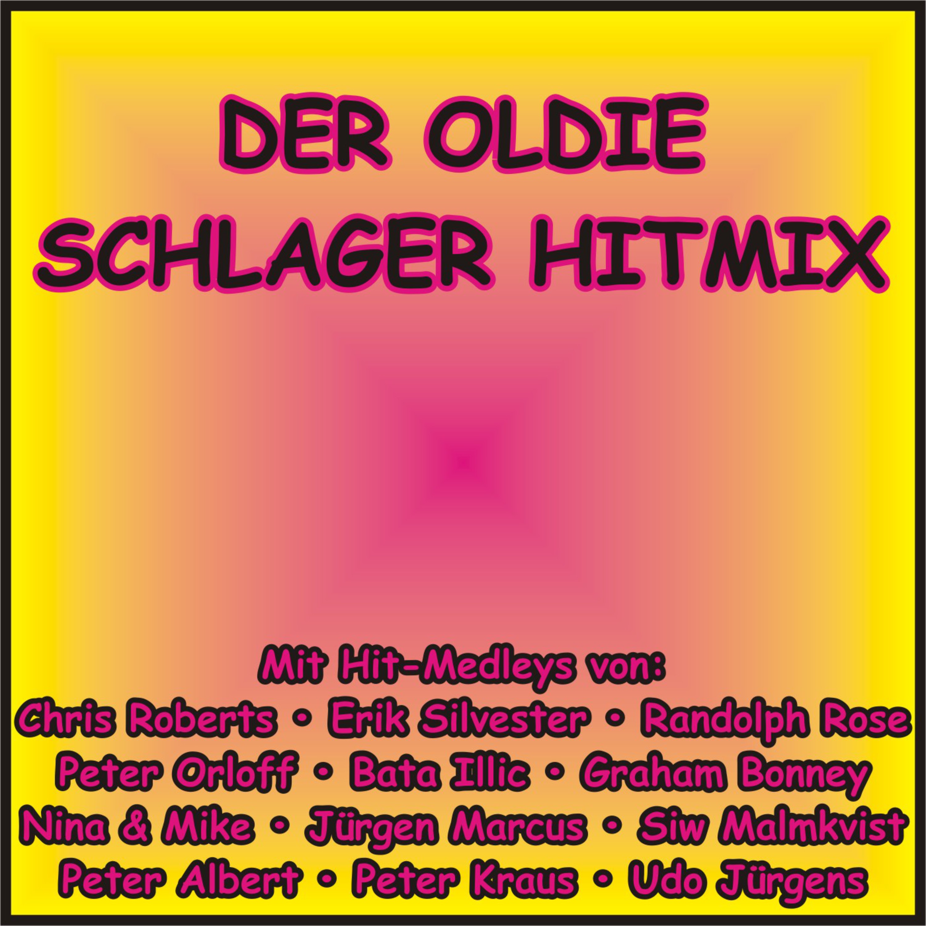 Der Oldie Schlager Hitmix