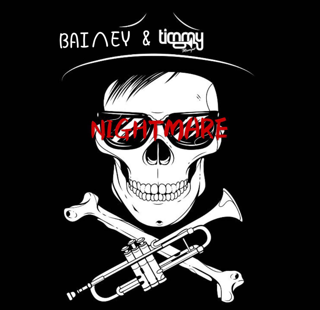 Timmy Trumpet - Nightmare (baileyBootleg)