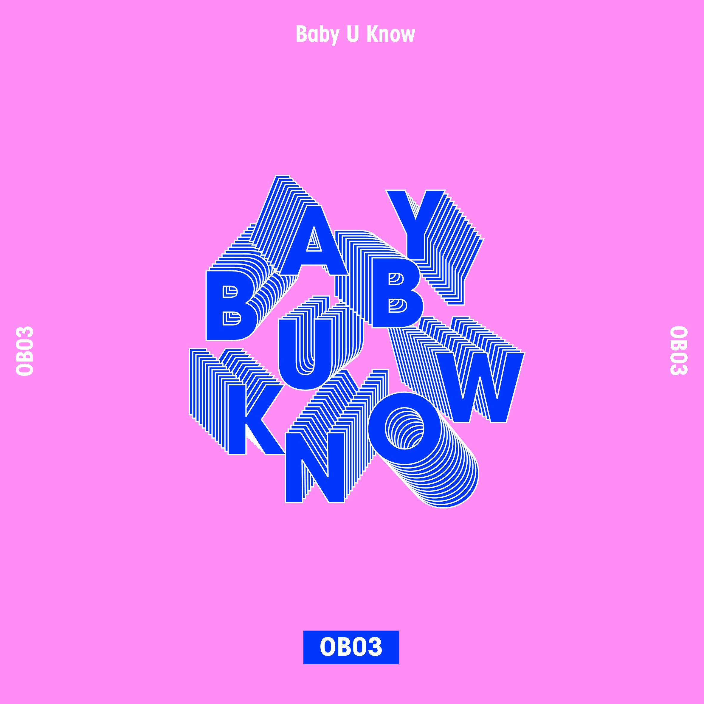 Baby U Know (Prod.YYKBZ)