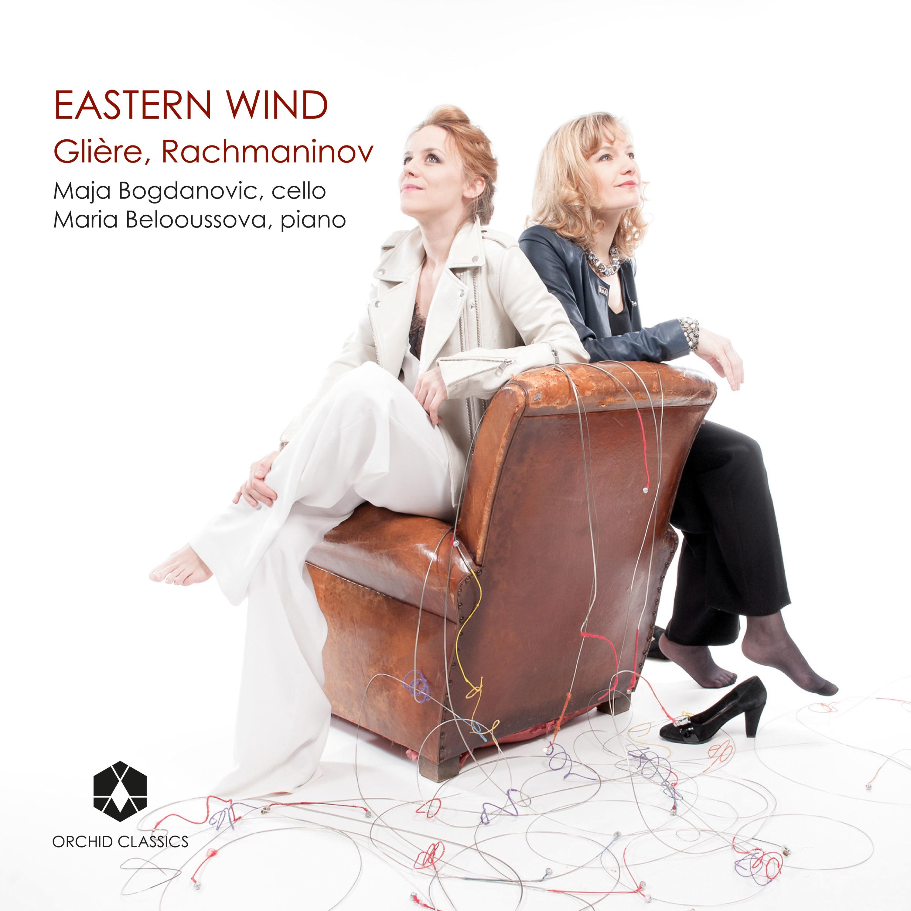 Cello and Piano Recital: Bogdanovic, Maja / Belooussova, Maria - GLIÈRE, R. / RACHMANINOV, S. (Eastern Wind)