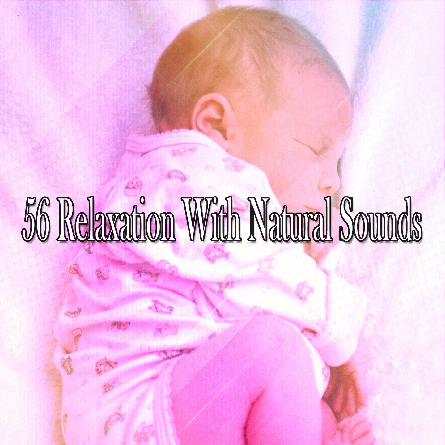 56 Relaxation With Natural Sounds
