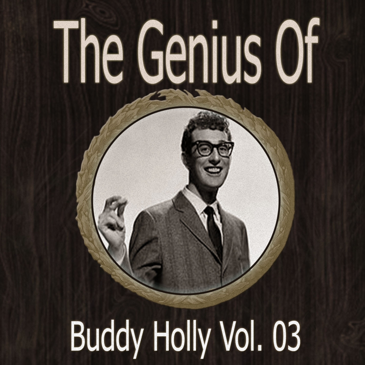 The Genius of Buddy Holly, Vol. 3