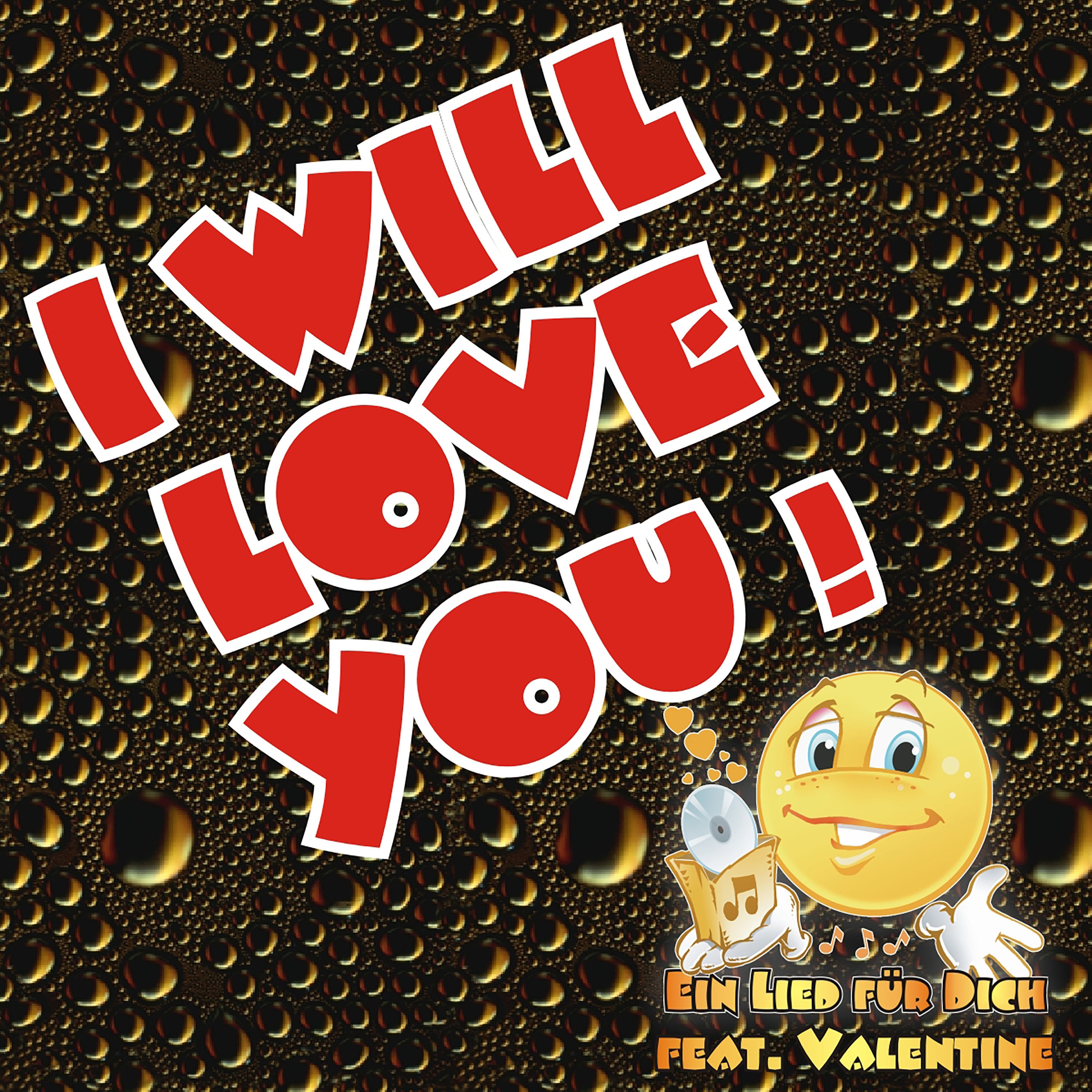 I Will Love You (Single Edit)