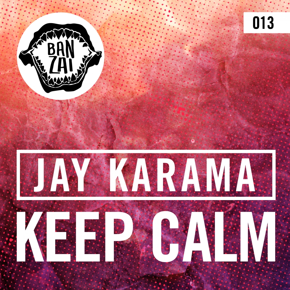 Keep Calm (Original Mix)