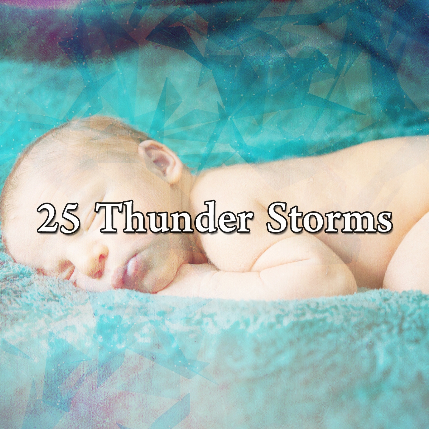 25 Thunder Storms