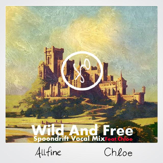 Wild and Free (Spoondrift Vocal Mix)