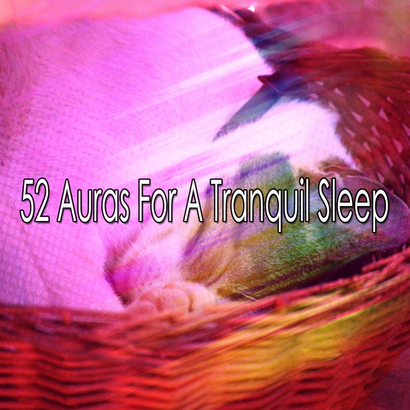 52 Auras For A Tranquil Sleep