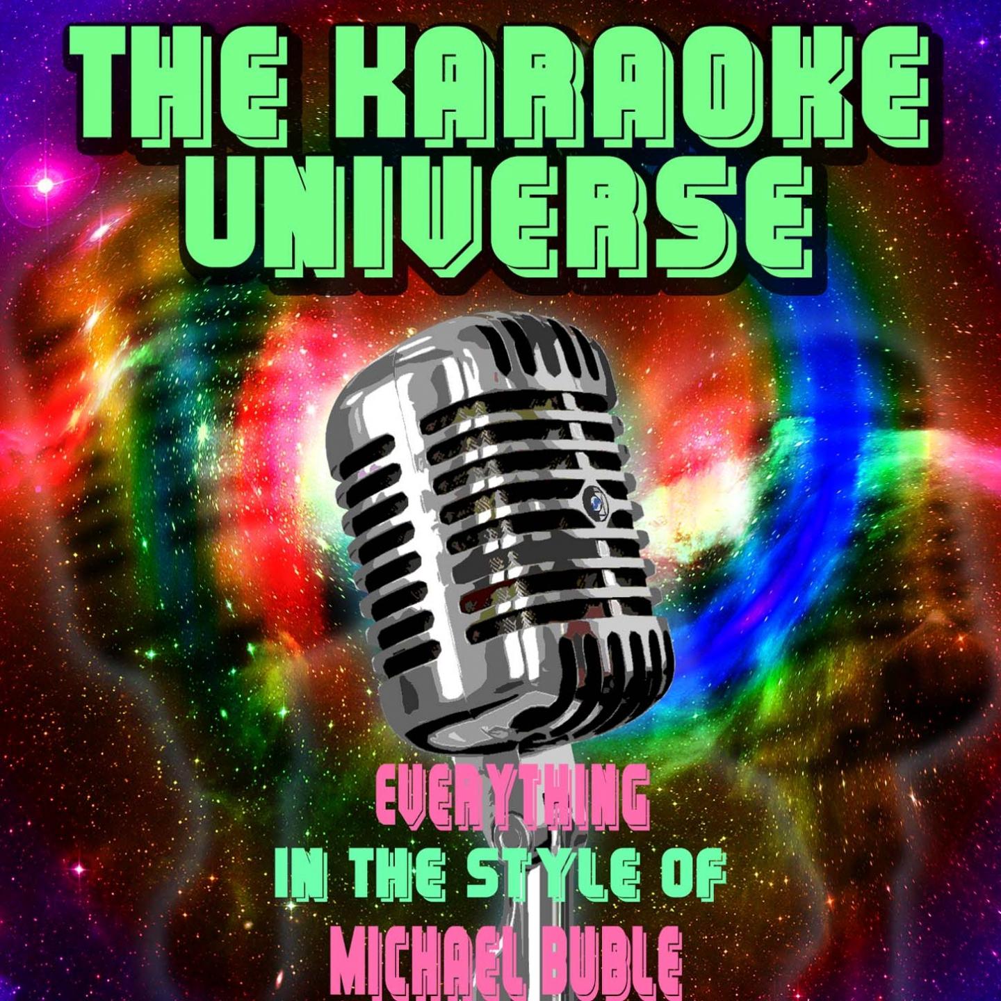 Everything (Karaoke Version) (In the Style of Michael Buble)