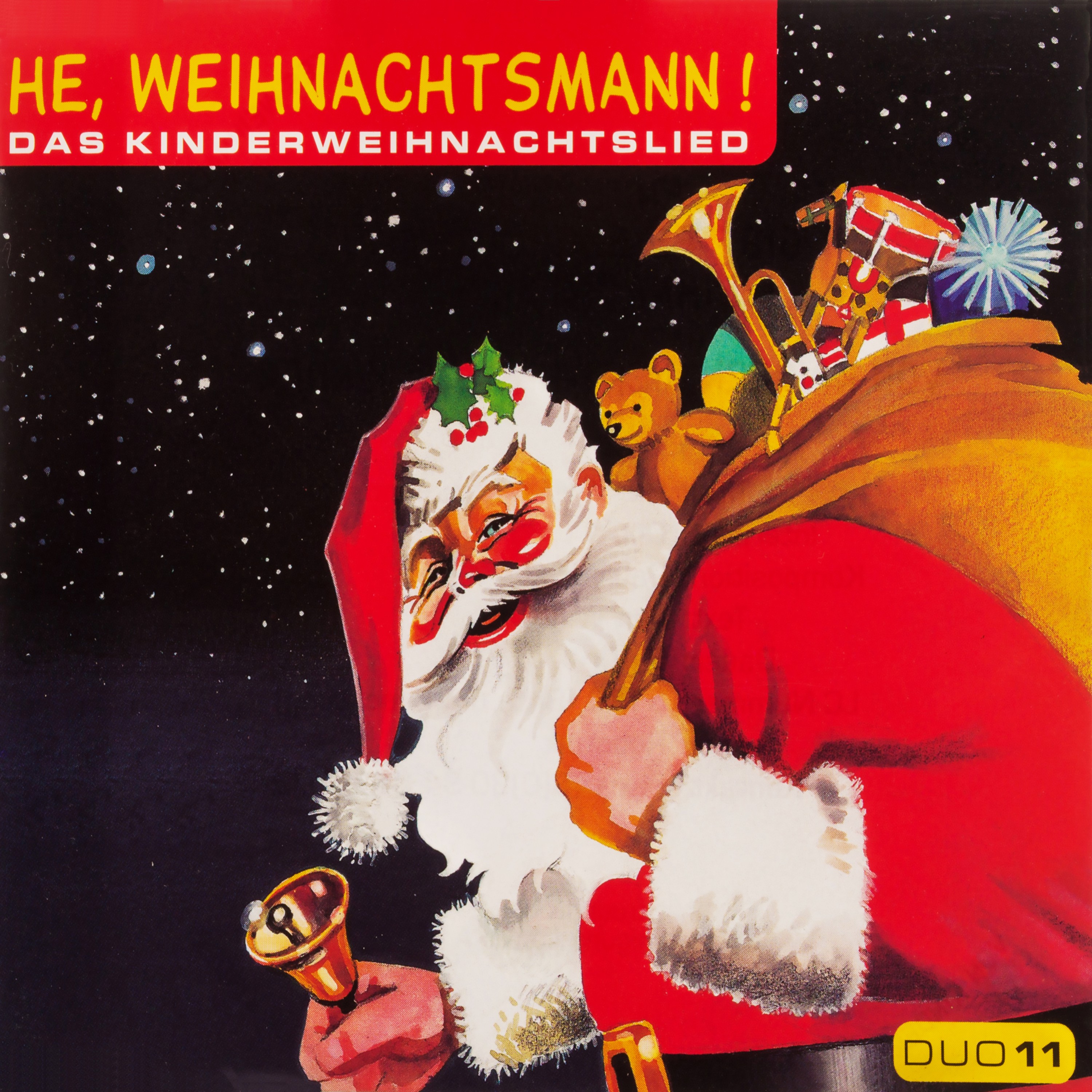 He, Weihnachtsmann (Das Kinderweihnachtslied)