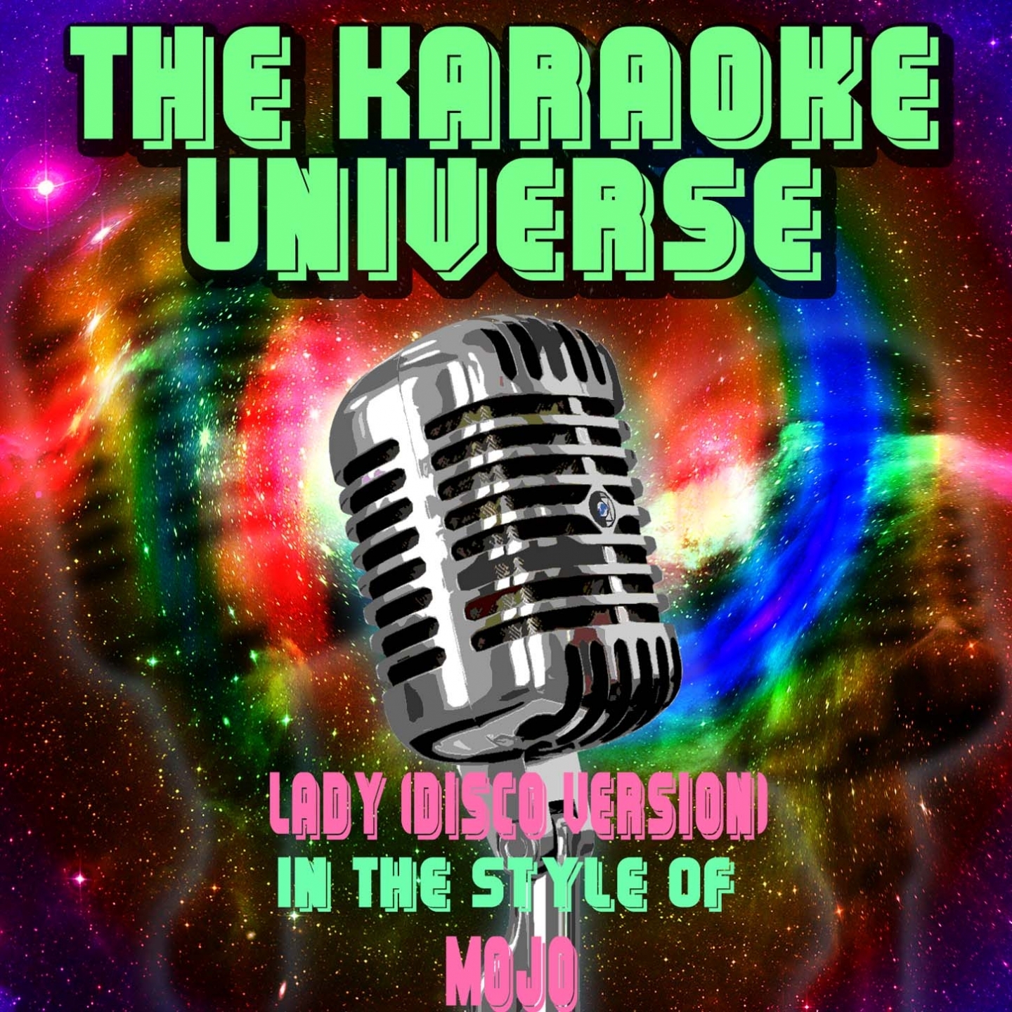 Lady (Disco Version) [Karaoke Version] (In the Style of Mojo)