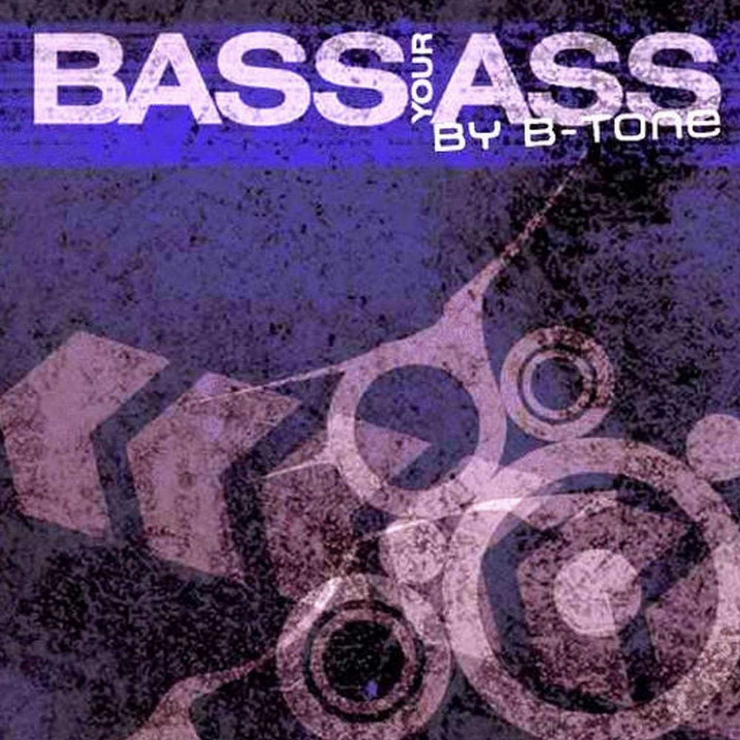 Bass Your Ass