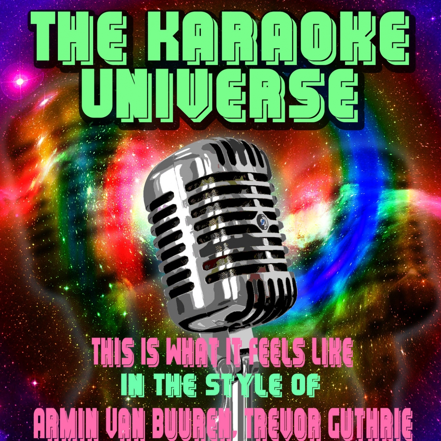 This Is What It Feels Like (Karaoke Version) (In the Style of Armin Van Buuren, Trevor Guthrie)