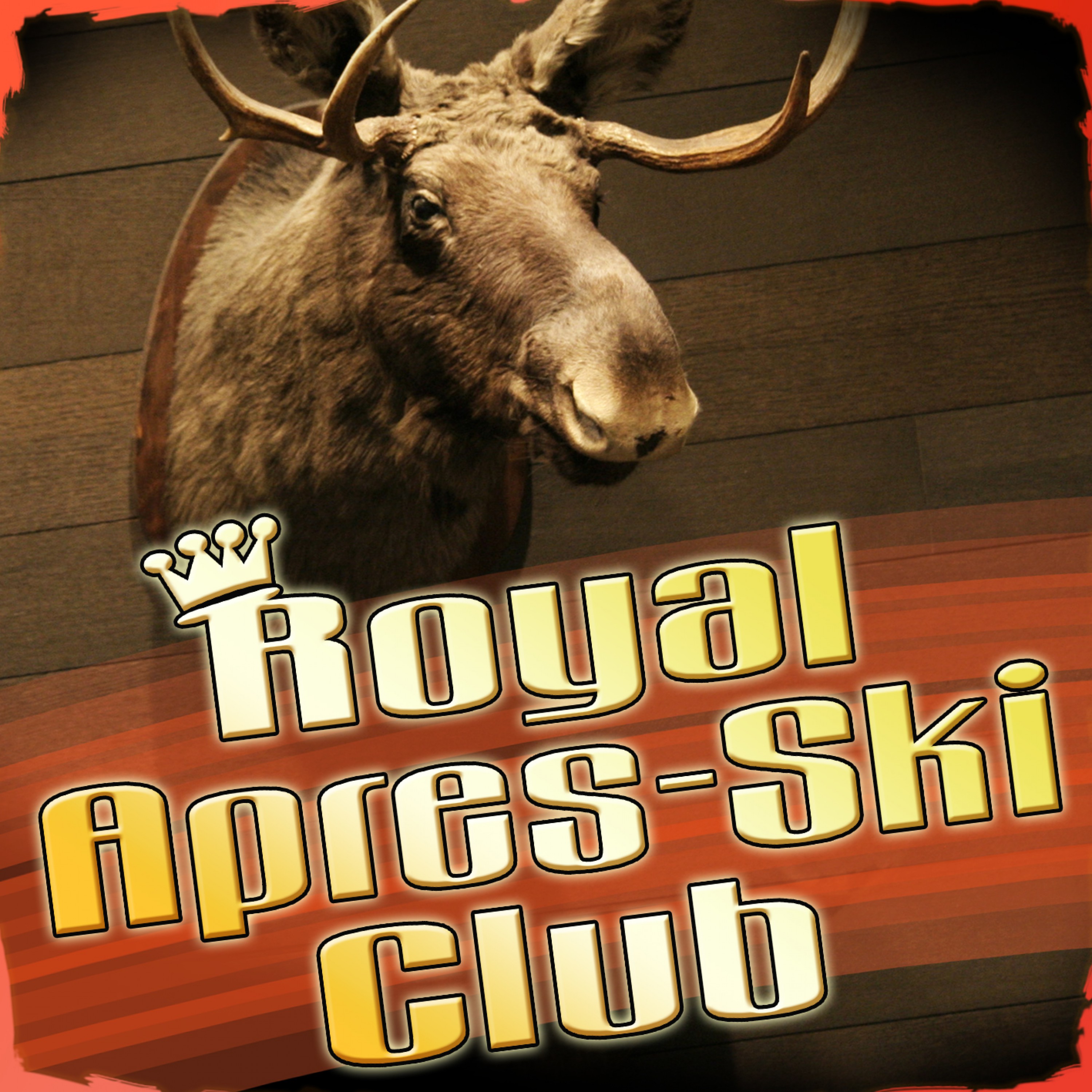 Royal Après - Ski Club