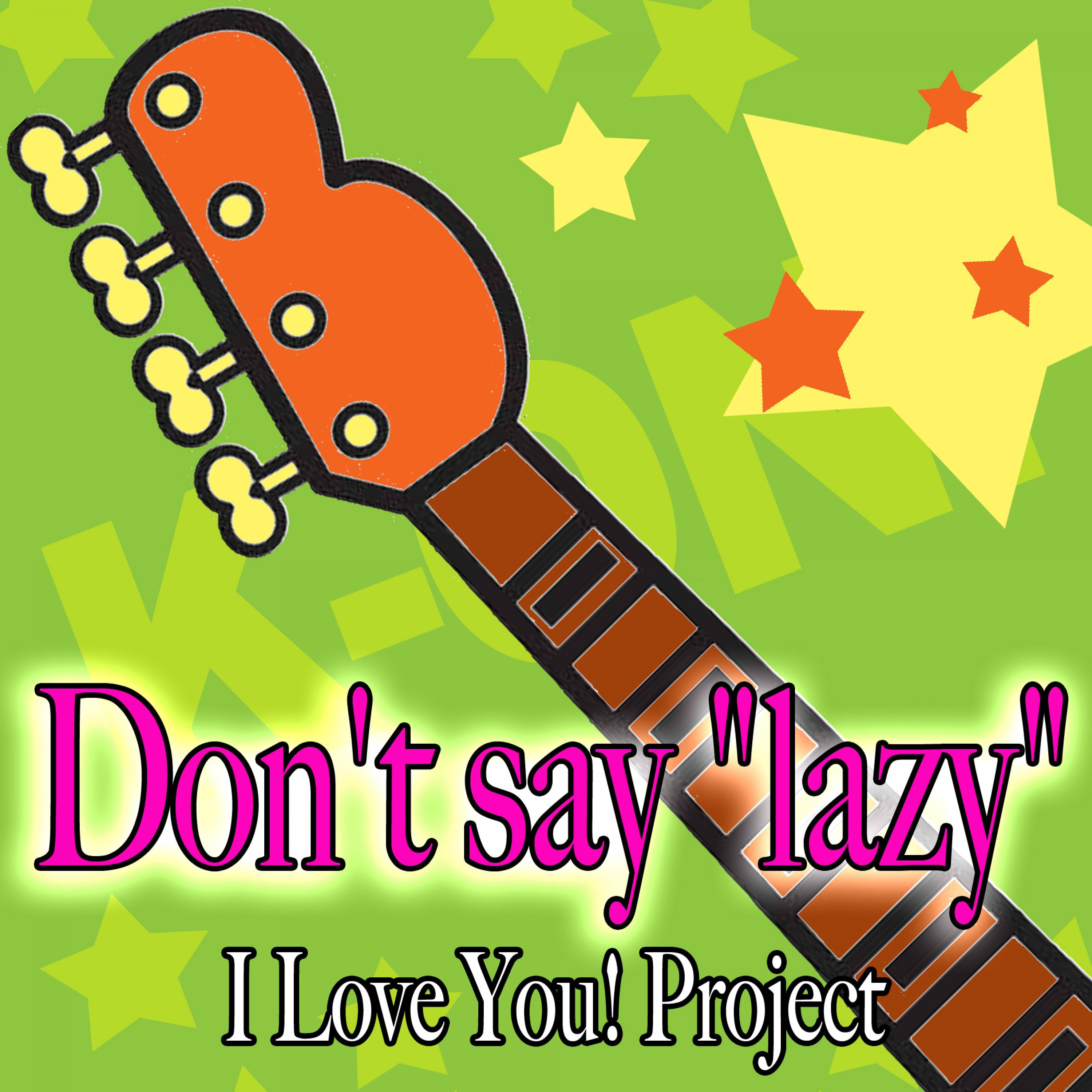 Vocal Mix: Don't Say “Lazy” (from K-ON)