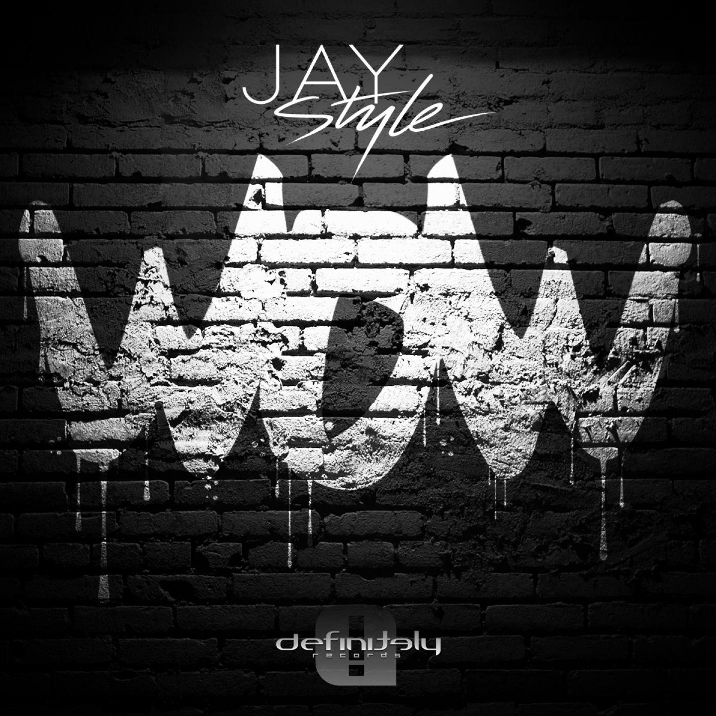 Wow (Jay Style Rework)