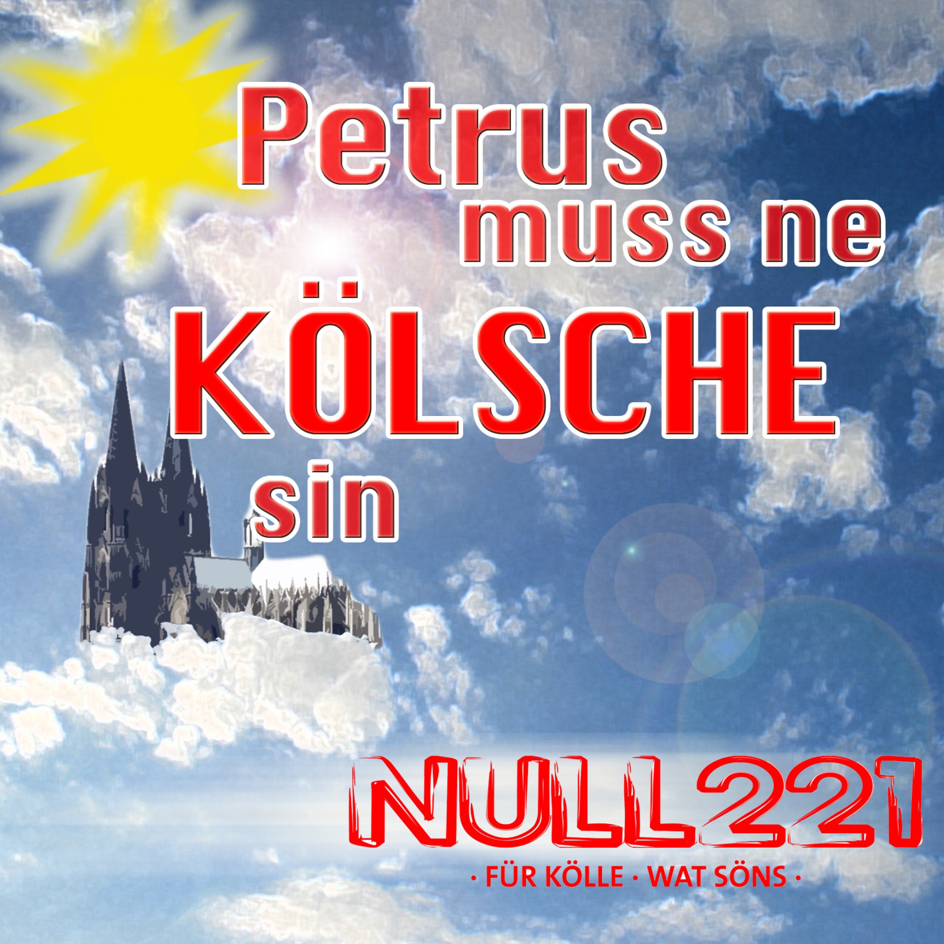 Dä Petrus Muss Ne Kölsche Sin