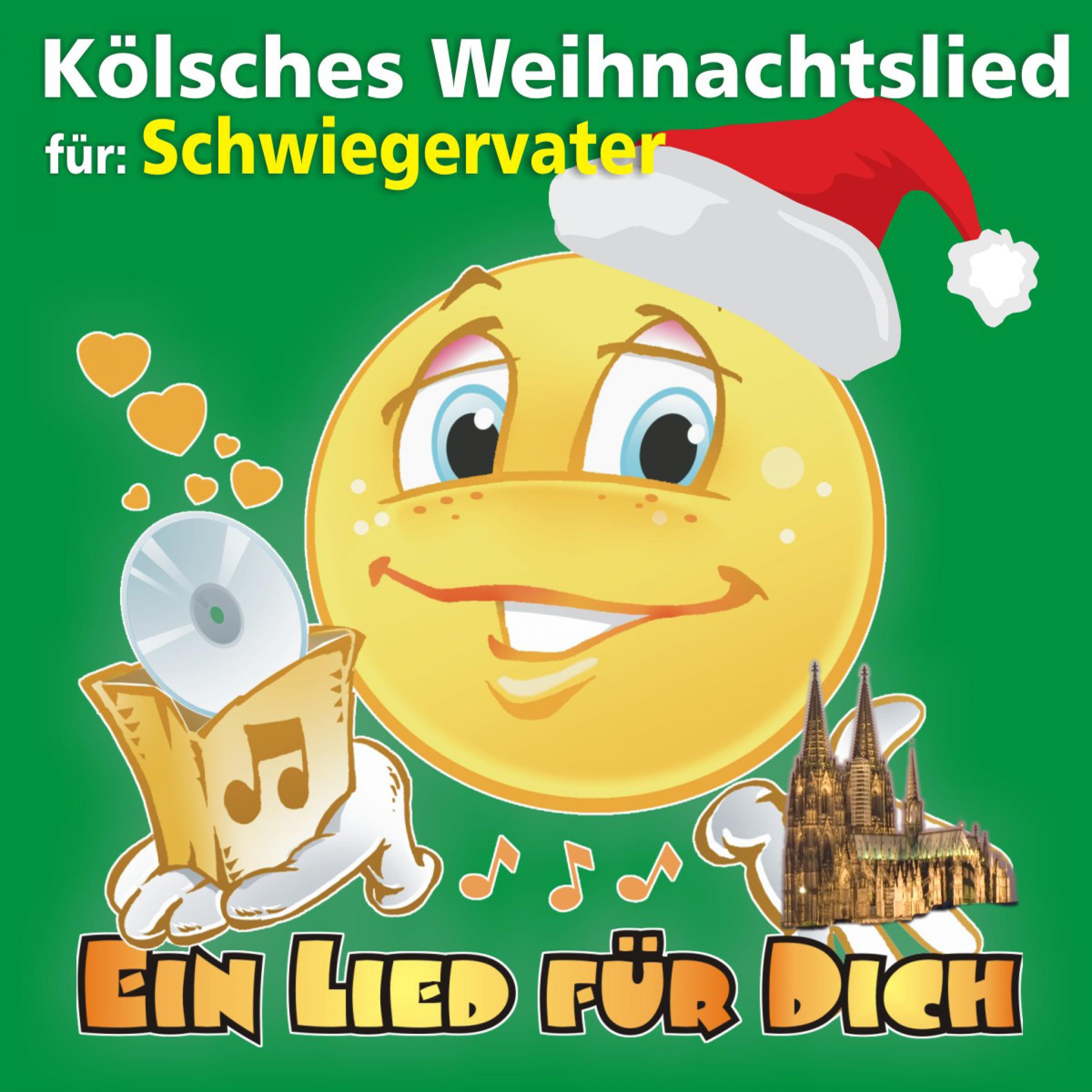 Kölsches Weihnachtslied für: Schwiegervater