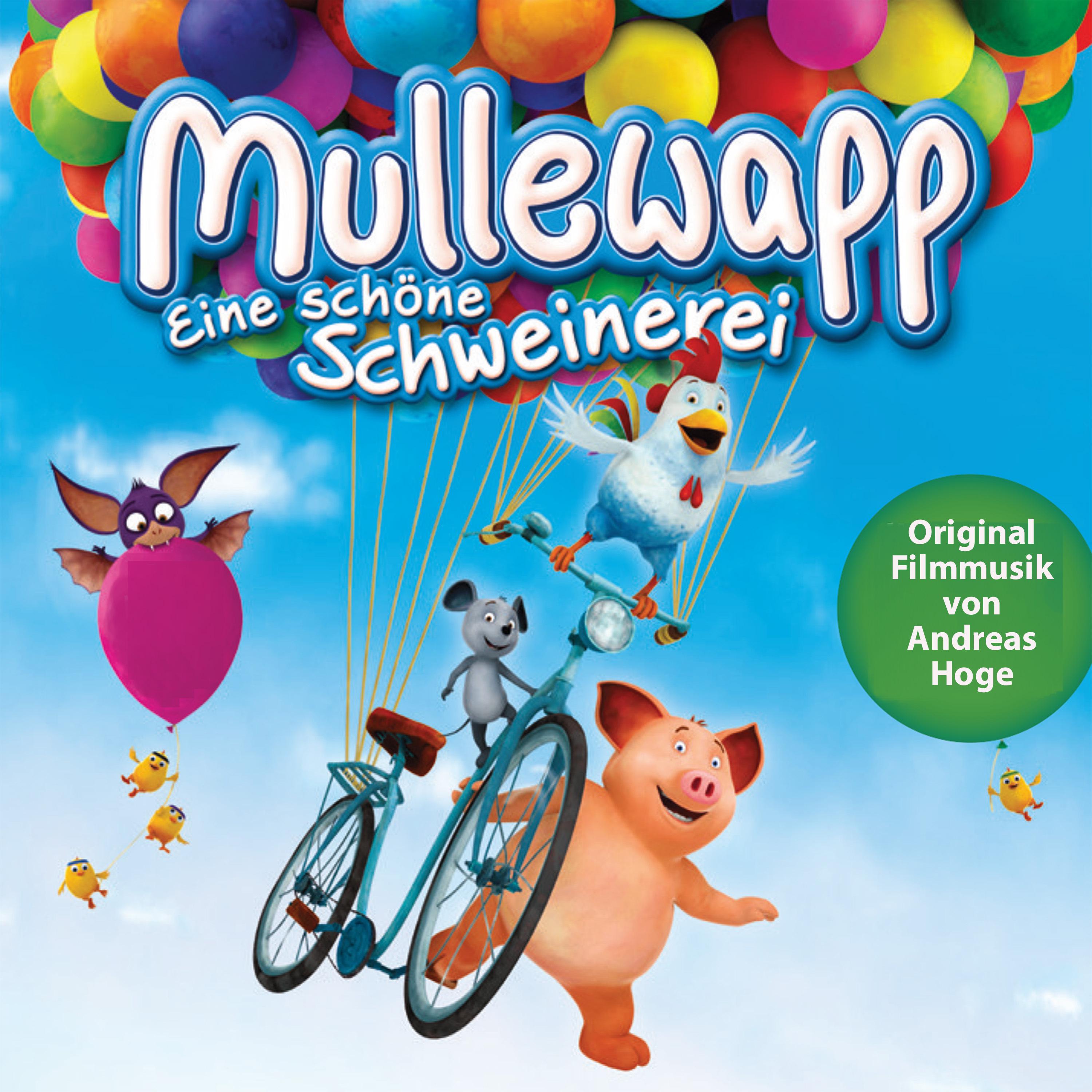 Mullewapp - Eine schöne Schweinerei (Original Motion Picture Soundtrack)