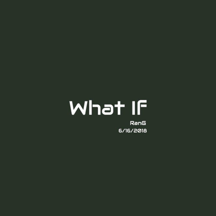 What If