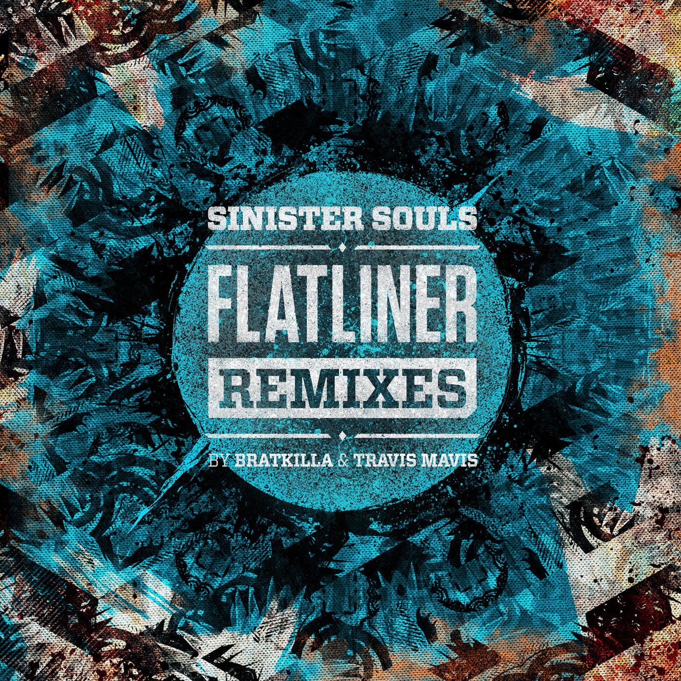 Flatliner (Bratkilla Remix)