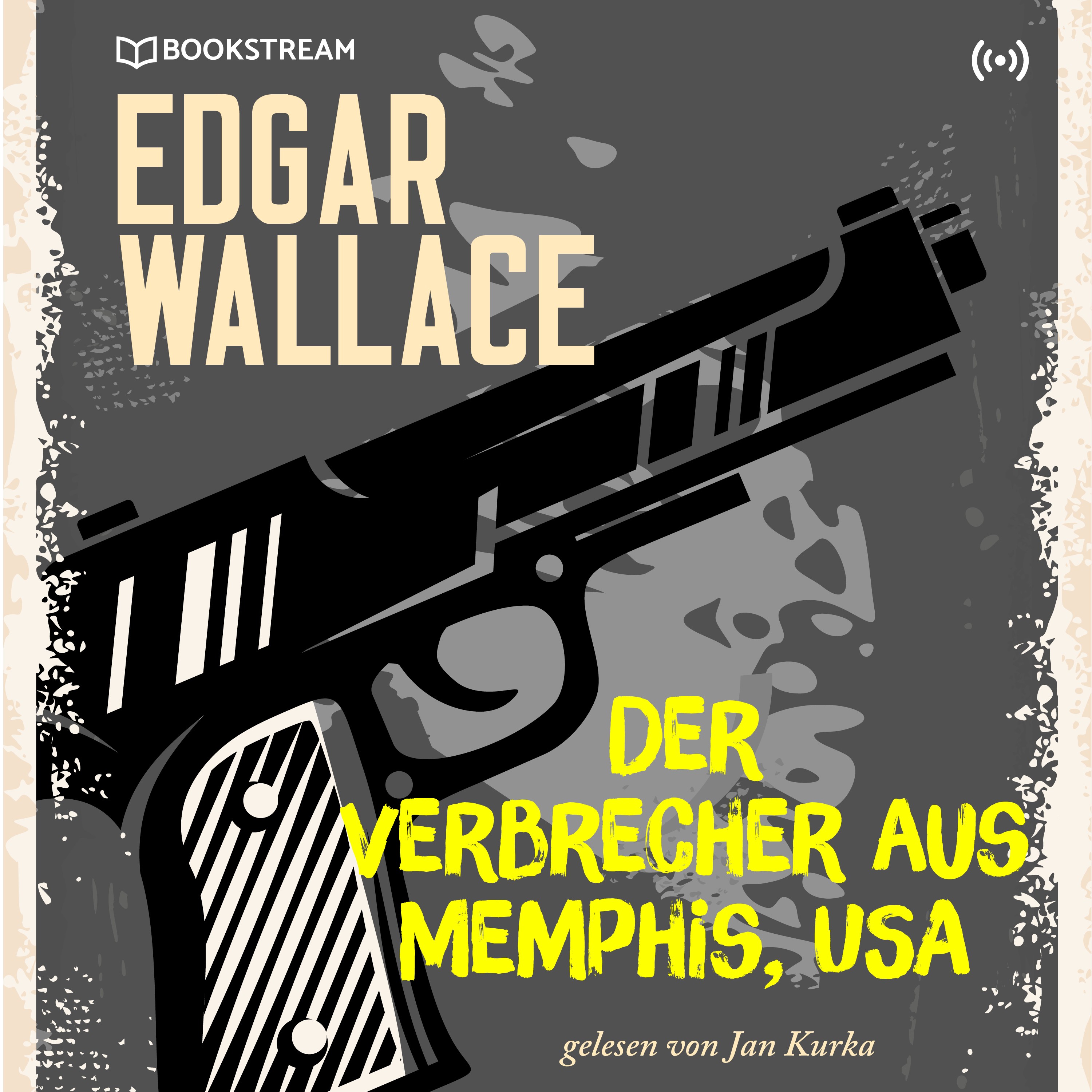 Edgar Wallace und der Fall: Der Verbrecher aus Memphis, USA