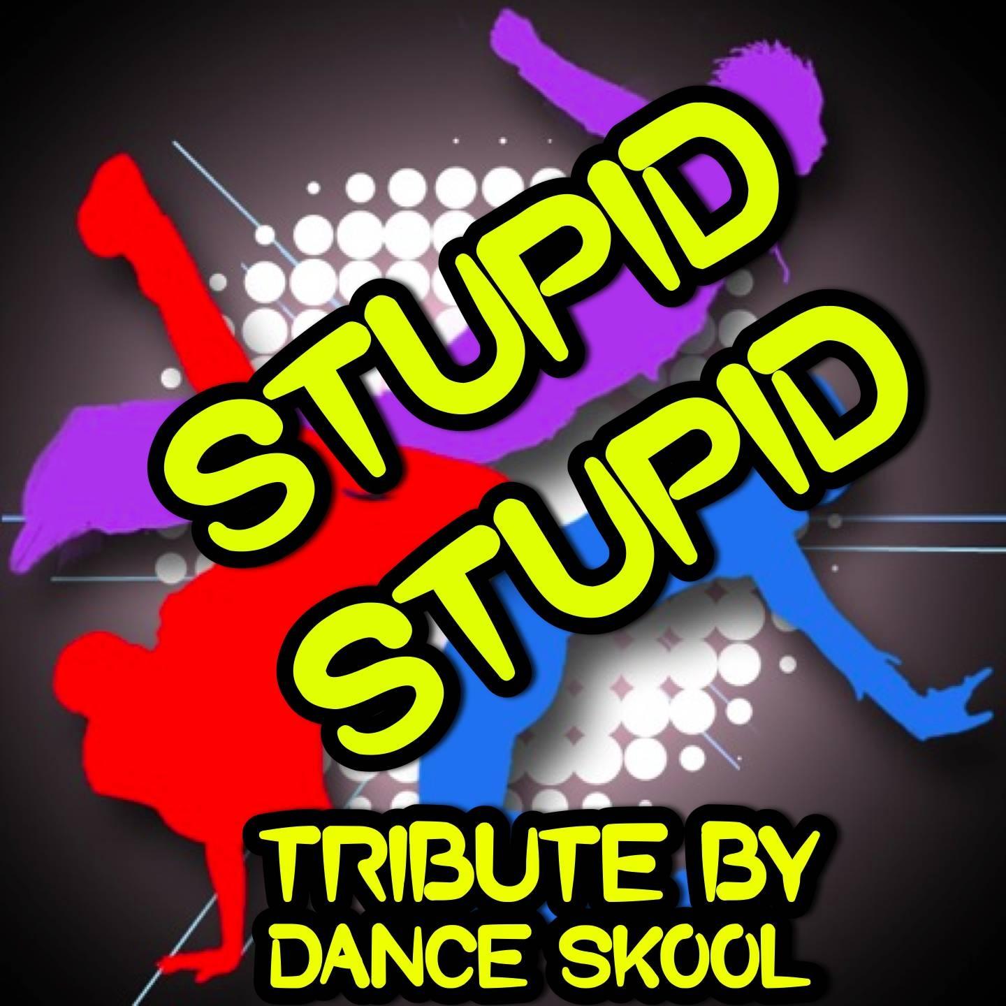 Stupid Stupid (Instrumental Version)