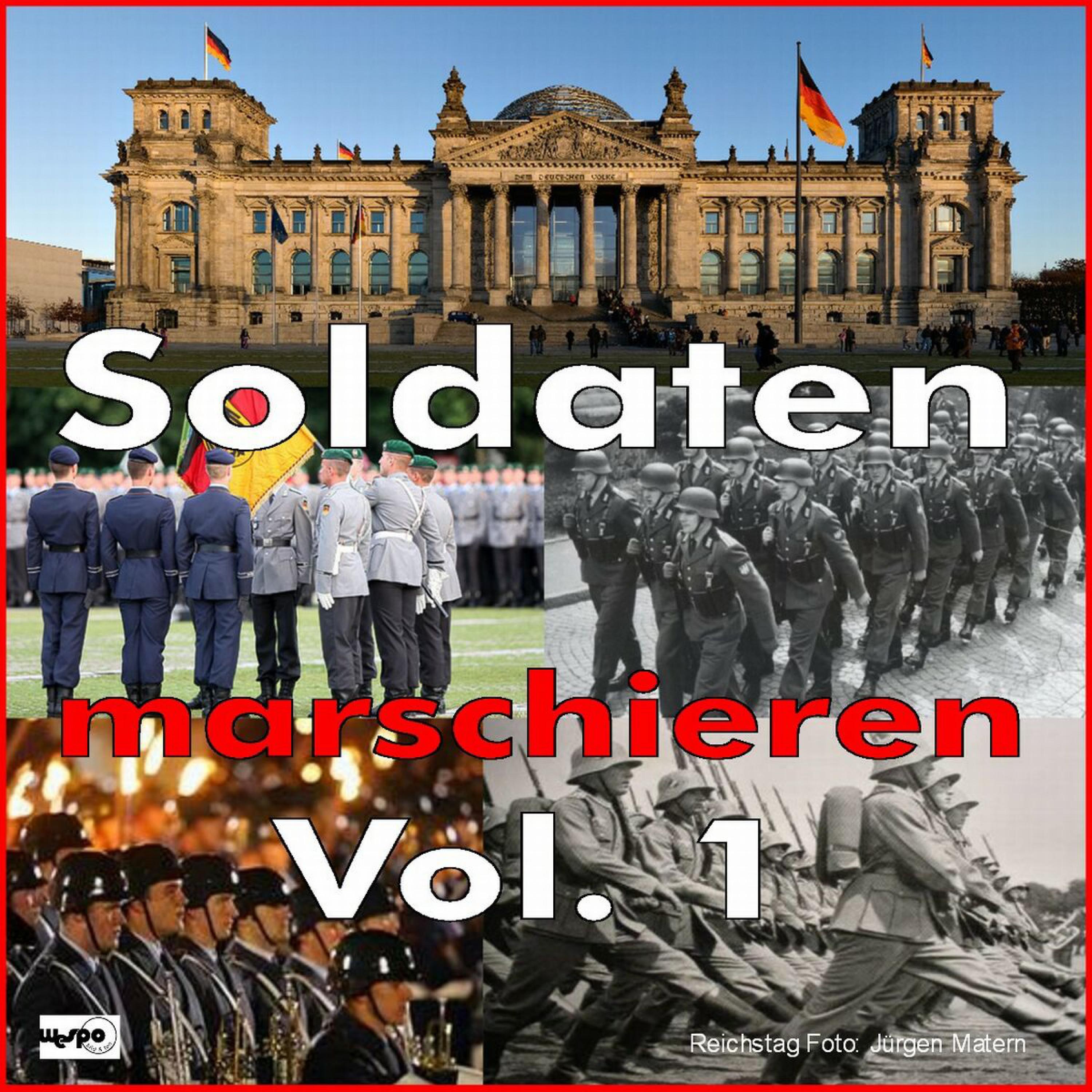 Soldaten Marschieren Vol. 1