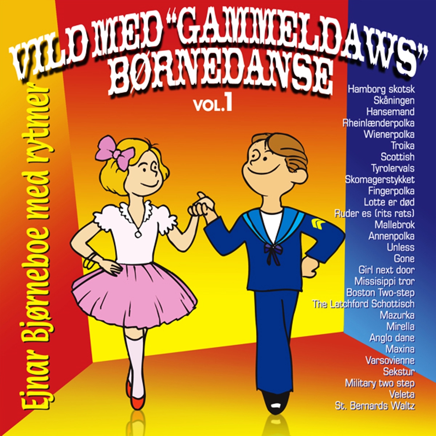 Vild med "Gammeldaws" børnedanse Vol. 1