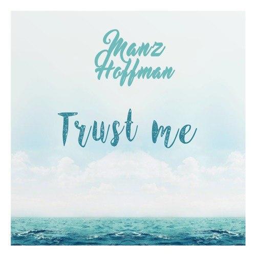 Trust Me (Radio Edit)