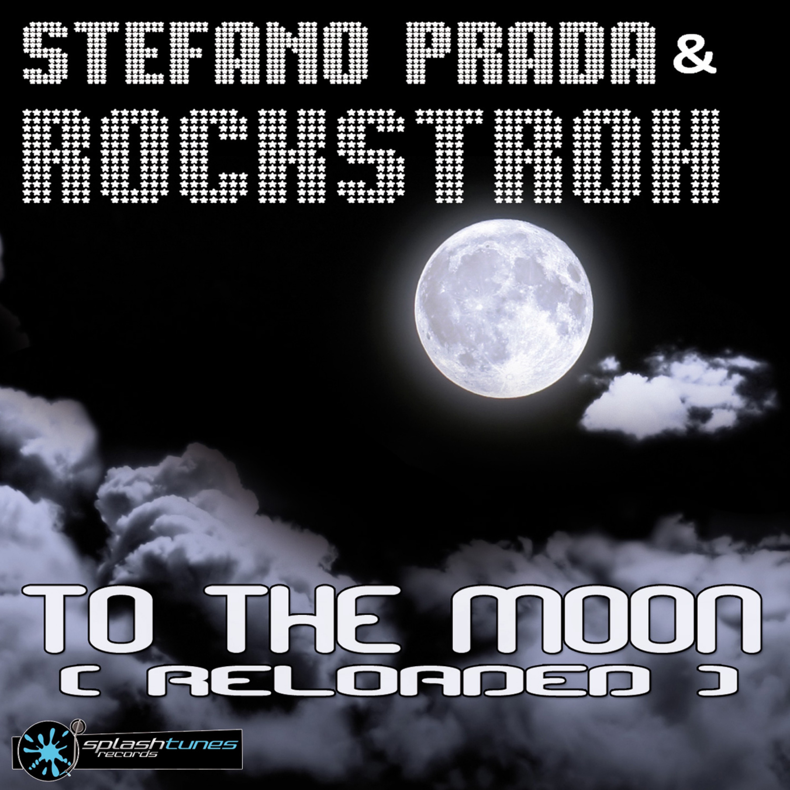 To The Moon [Reloaded] (Marc Reason Mix)