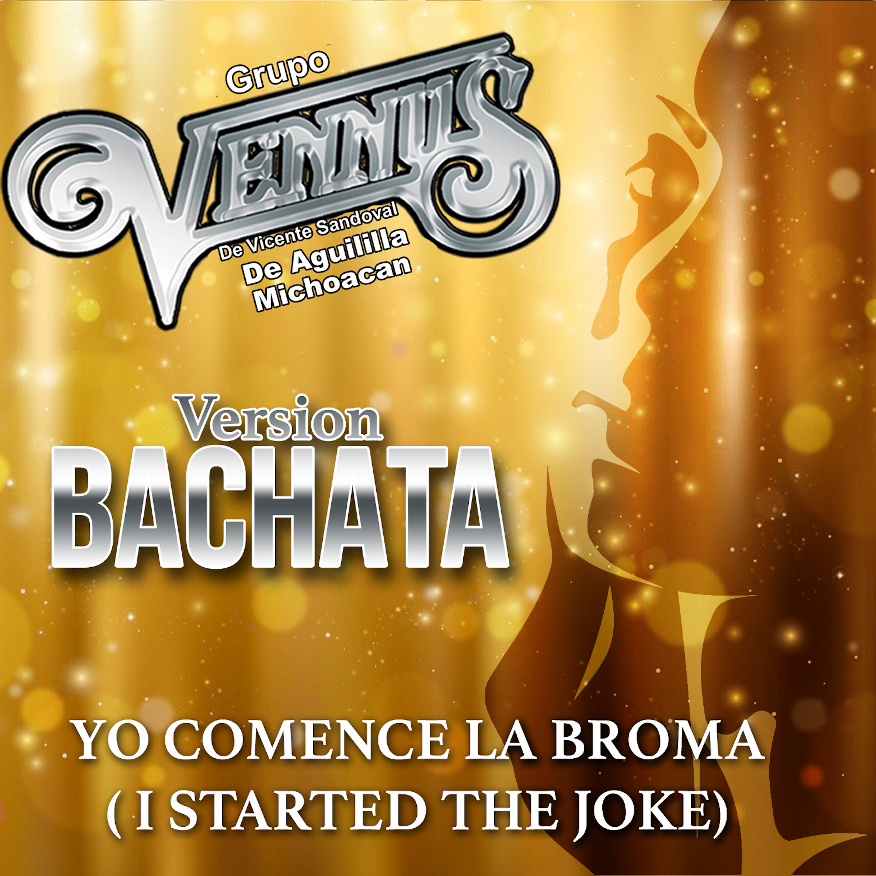 Yo Comence La Broma (Version Bachata)