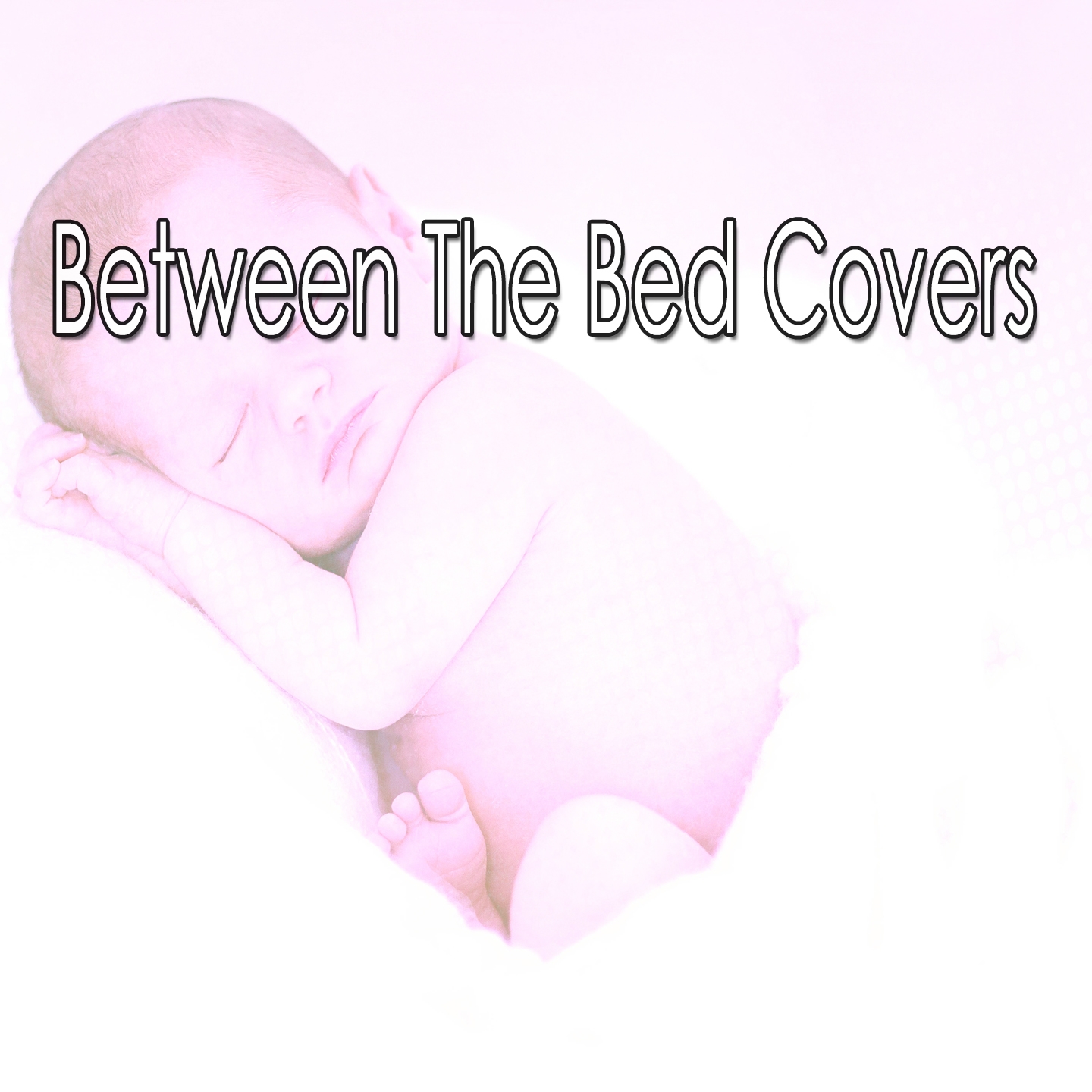 Between The Bed Covers