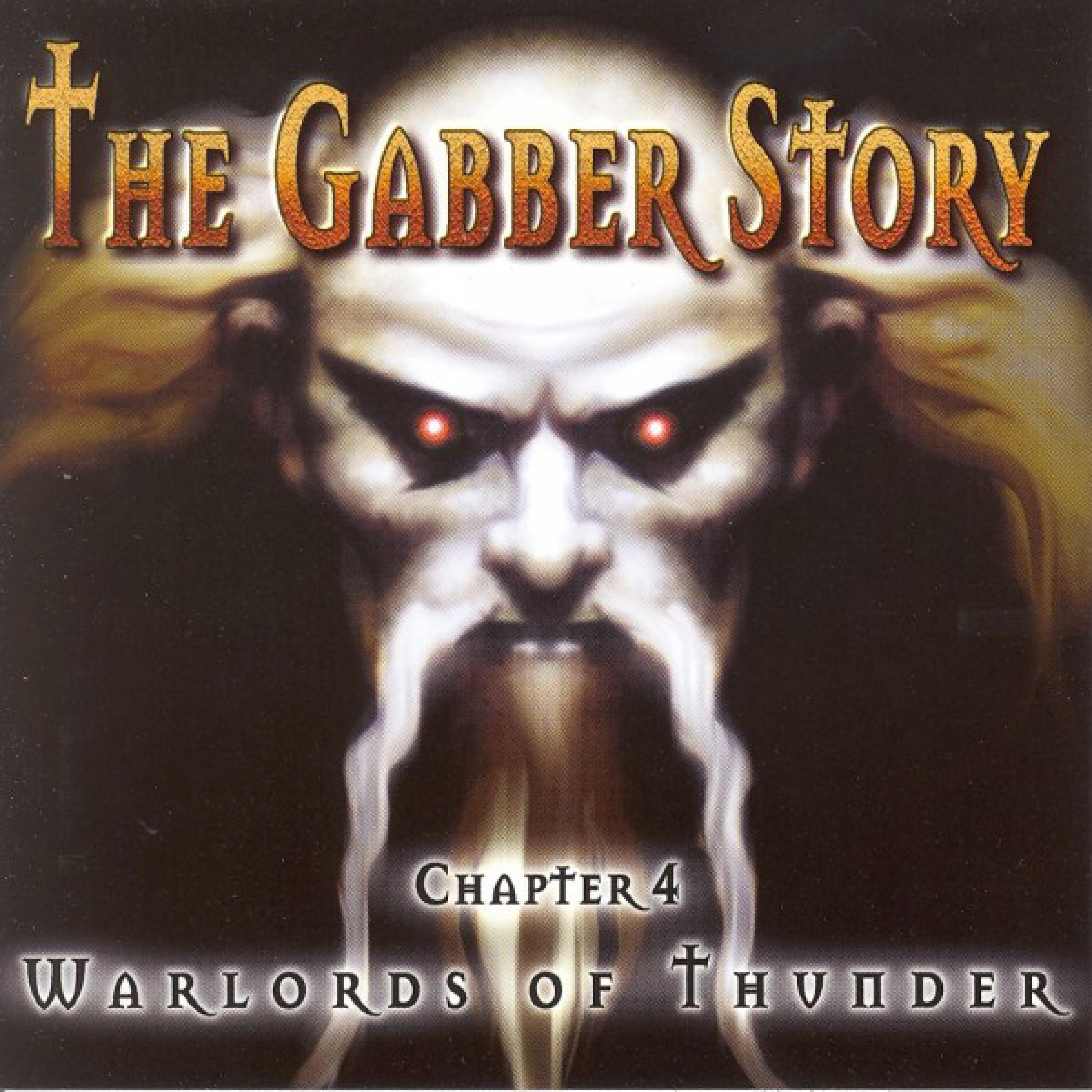 Gabber Story, Vol. 4 (Warlords of Thunder)