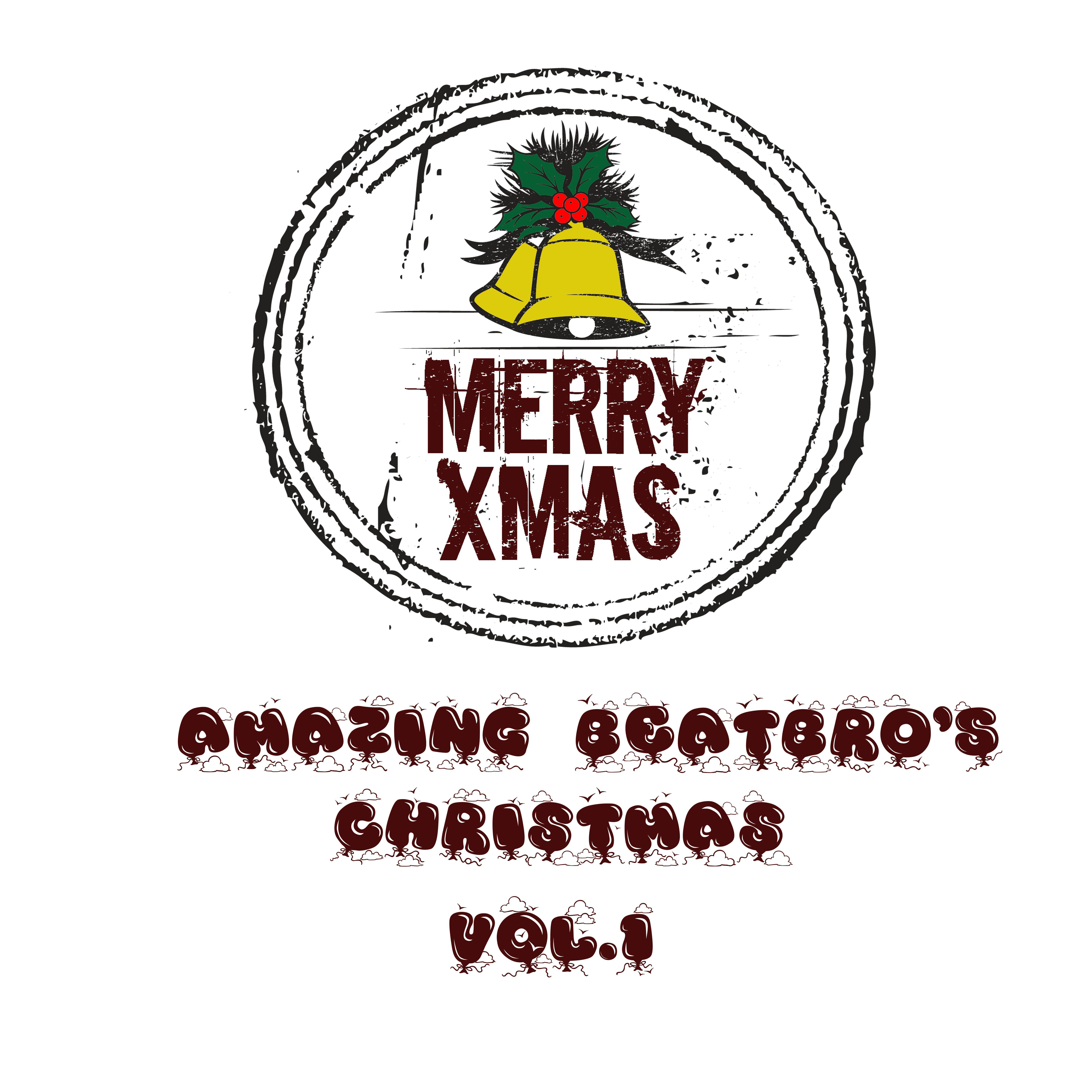 Amazing Beatbro's Christmas Vol.1