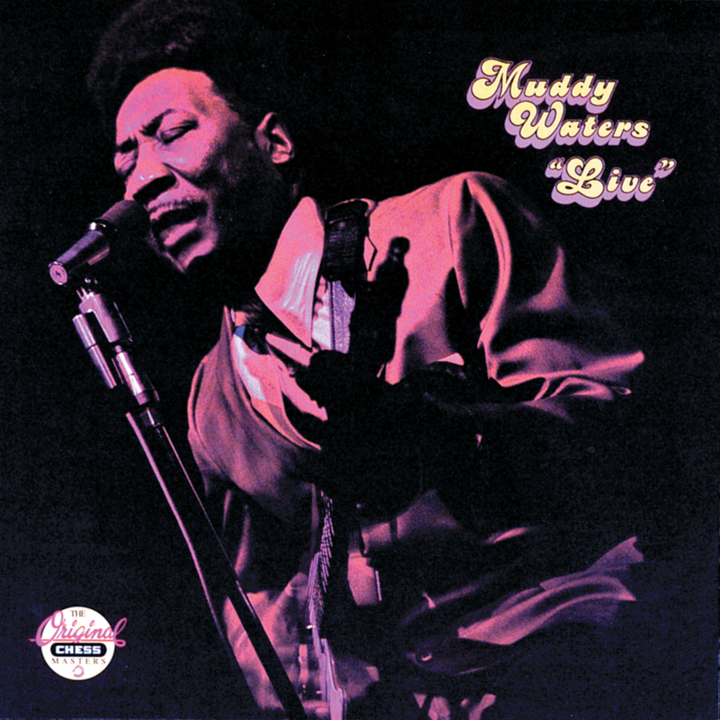 Muddy Waters: Live (At Mr. Kelly's) (Reissue)
