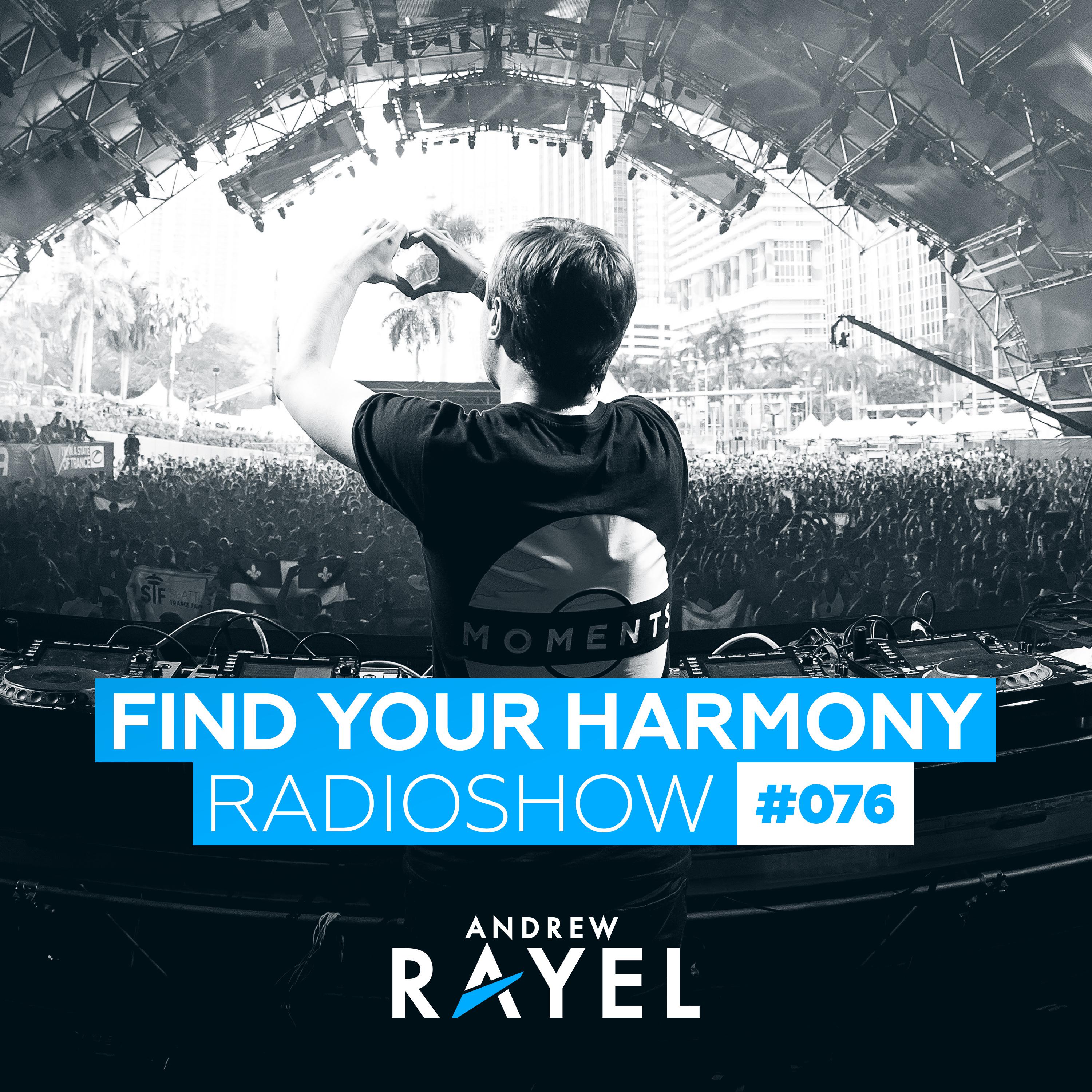 Find Your Harmony Radioshow #076